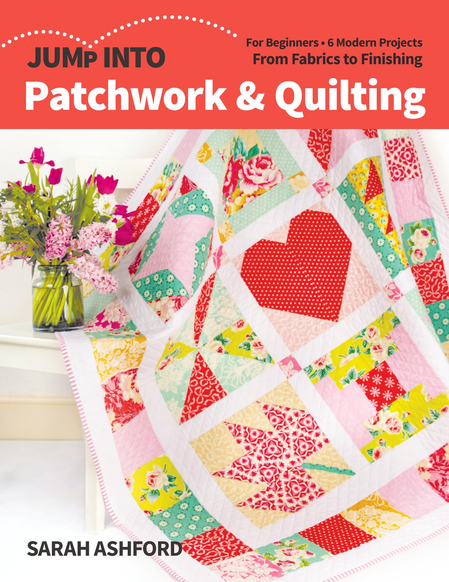 Jump into Patchwork and Quilting Book