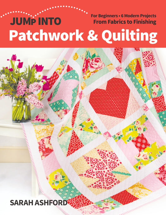 Jump into Patchwork and Quilting Book