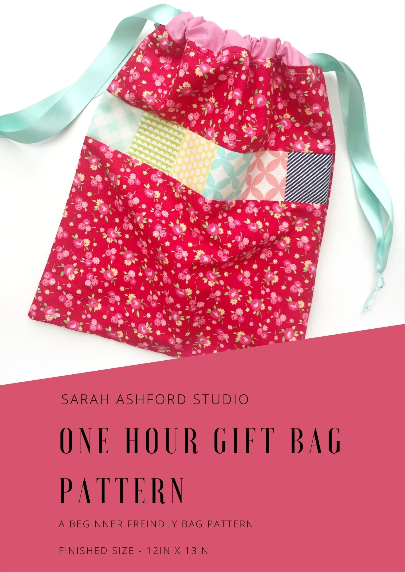 Sewing pattern, gift bag. A red floral fabric drawstring bag has a strip of patchwork detail across the middle. It is drawn up with green ribbon, through pink casing.