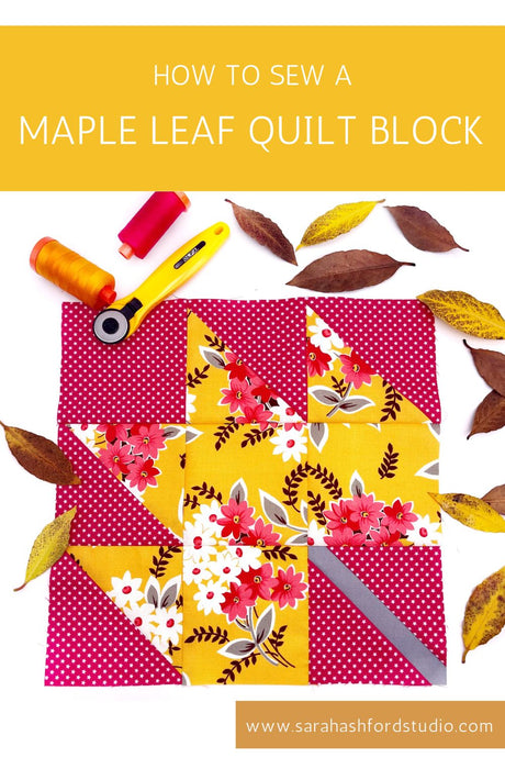 How to Sew a Maple Leaf Quilt Block